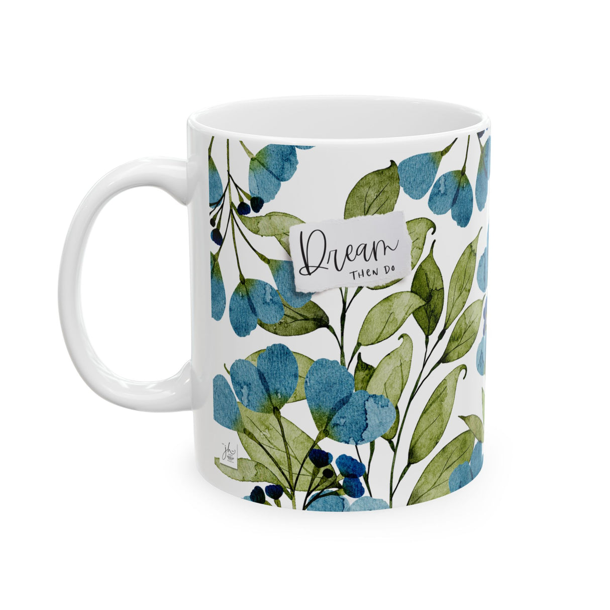 “Dream, Then Do” Mug – 11oz Inspirational Ceramic Coffee Mug