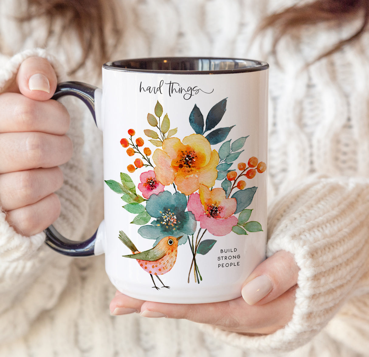 Motivational Coffee Mug – “Hard Things Build Strong People” with Flowers & Bird, Positive Gift for Her