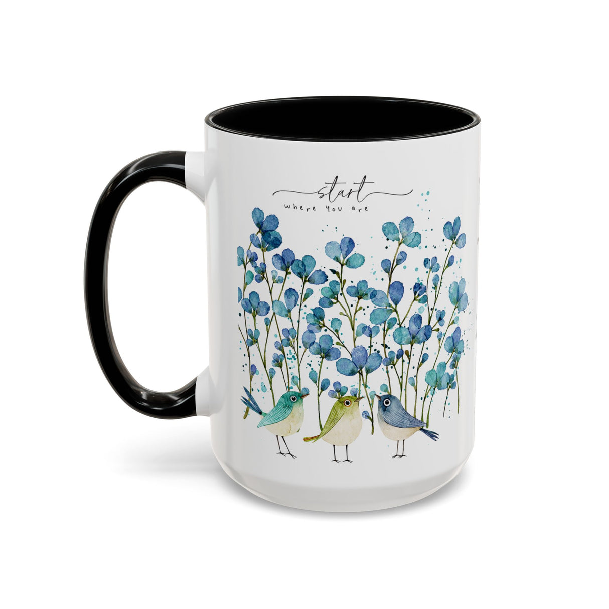 Start Where You Are Coffee Mug | Faith, Hope & Encouragement Gift with Birds and Flowers