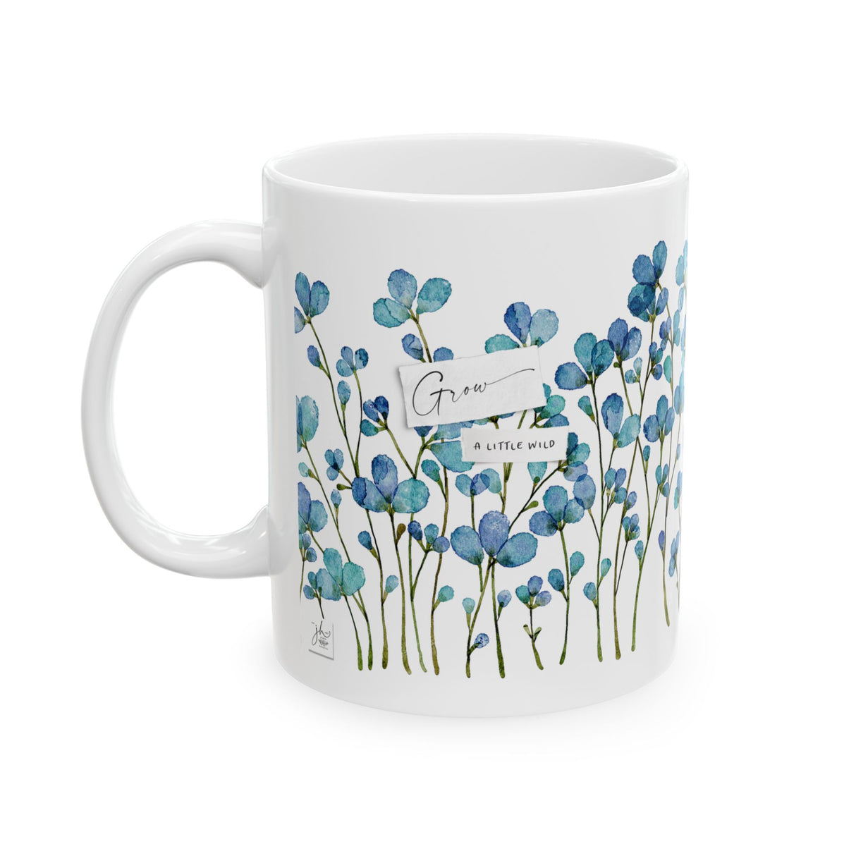 Grow A Little Wild” Mug – 11oz Ceramic with Blue Floral Design