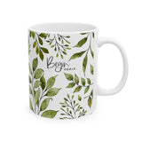 “Begin Again” Motivational Coffee Mug with Leafy Botanical Art – Ceramic 11oz