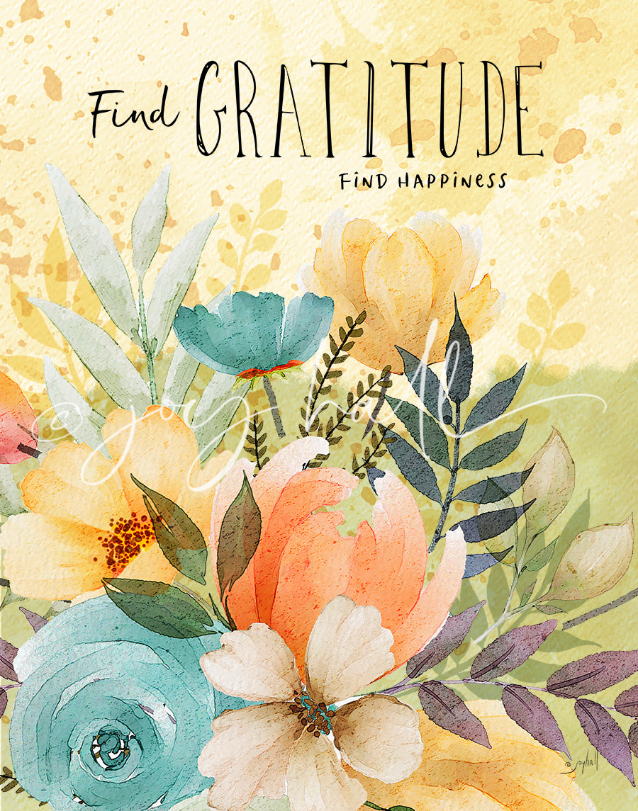 Find Gratitude, Find Happiness Art Print