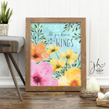 Let Your Dreams Be Your Wings Art Print