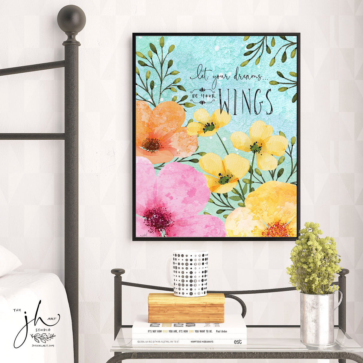 Let Your Dreams Be Your Wings Art Print