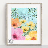 Let Your Dreams Be Your Wings Art Print
